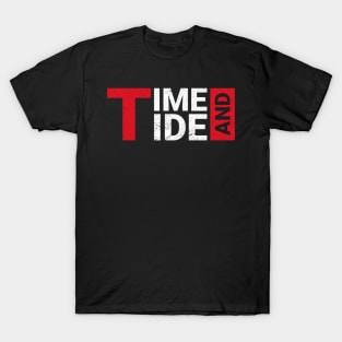 Time and tide motivational quote typography design T-Shirt